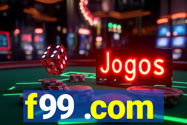 f99 .com